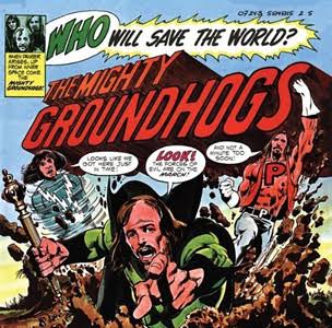 Groundhogs - Who Will Save The World LP