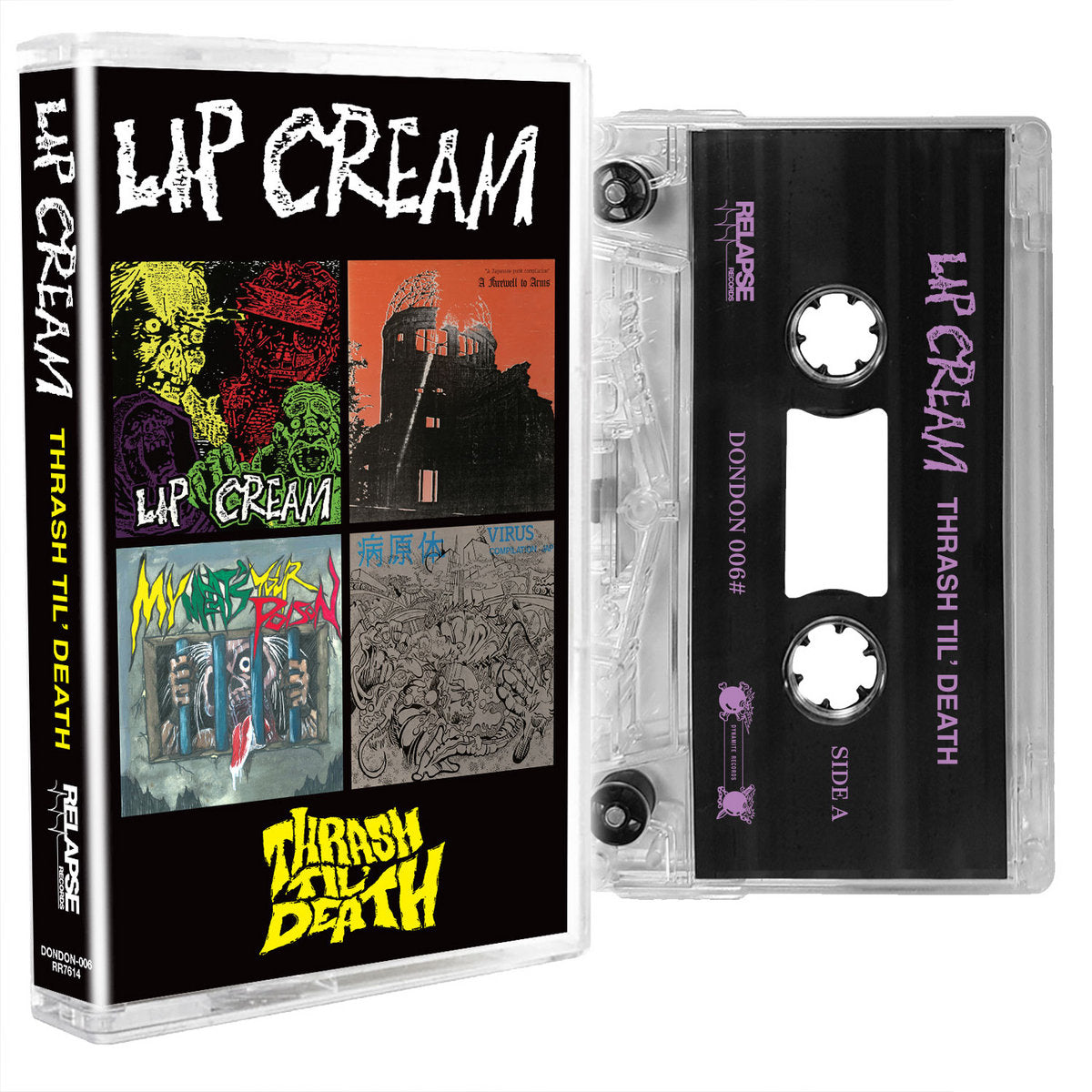 Lip Cream - Thrash Til Death CS (Pre-order)