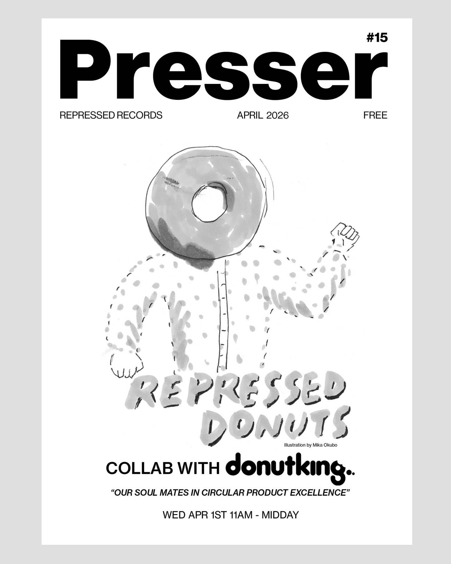 Presser Zine/Newsletter #15 - APRIL 2026 (B+W Print Edition)