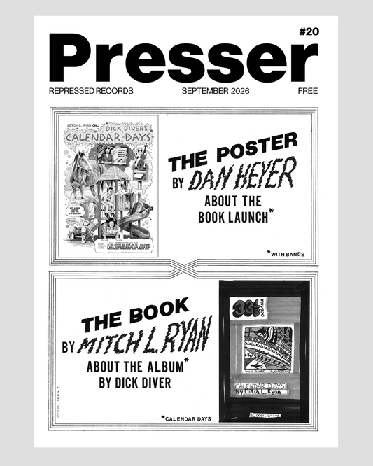 Presser Zine/Newsletter #20 - SEPTEMBER 2026 (B+W Print Edition)