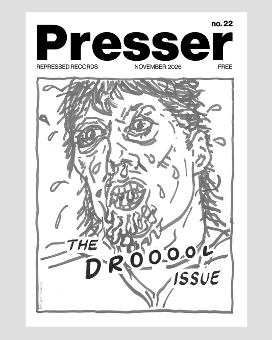 Presser Zine/Newsletter no.22 - November 2026 (B+W Print Edition)