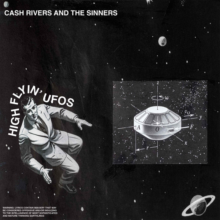 Cash Rivers And The Sinners - High Flyin' UFOs LP