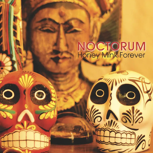 Noctorum - Honey Mink Forever LP