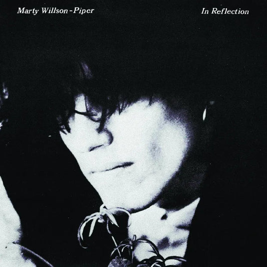 Marty Willson-Piper - In Reflection LP