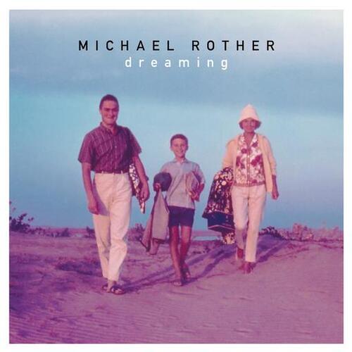 Michael Rother - Dreaming LP