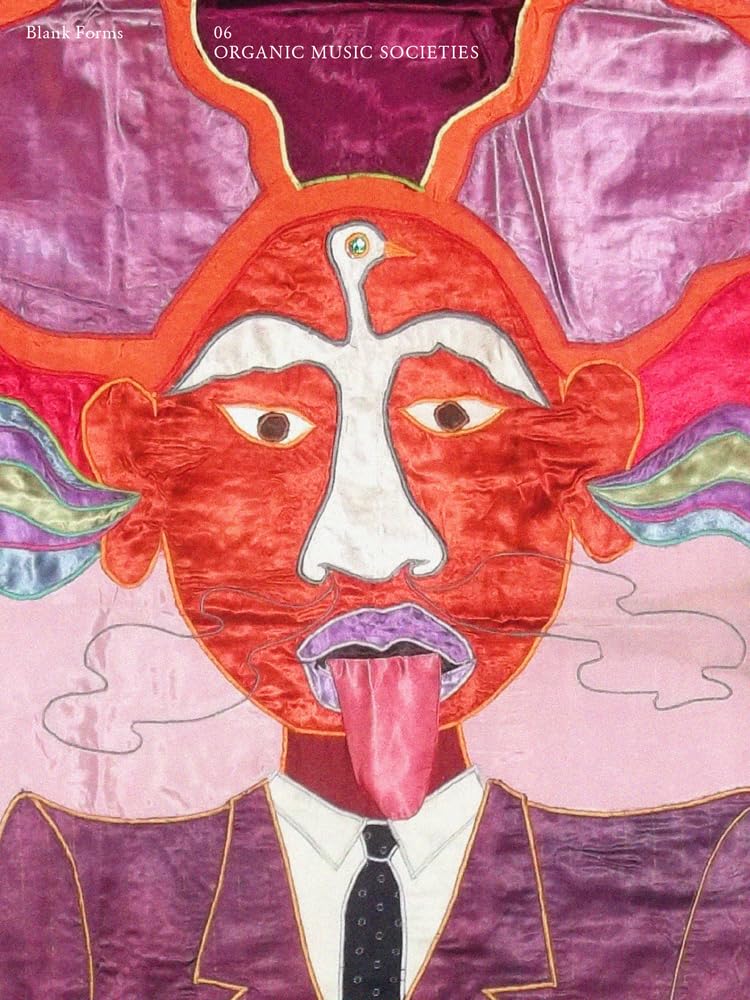 Blank Forms Vol. 6: Organic Music Societies Book