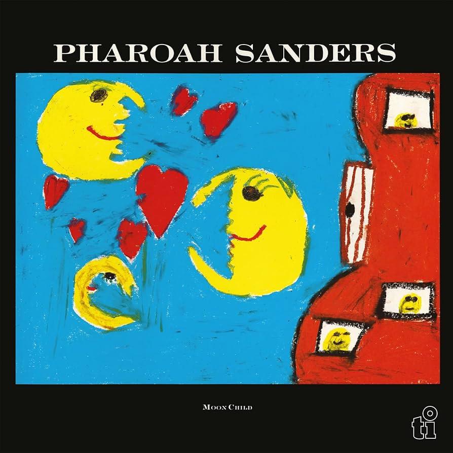 Pharoah Sanders - Moon Child CD