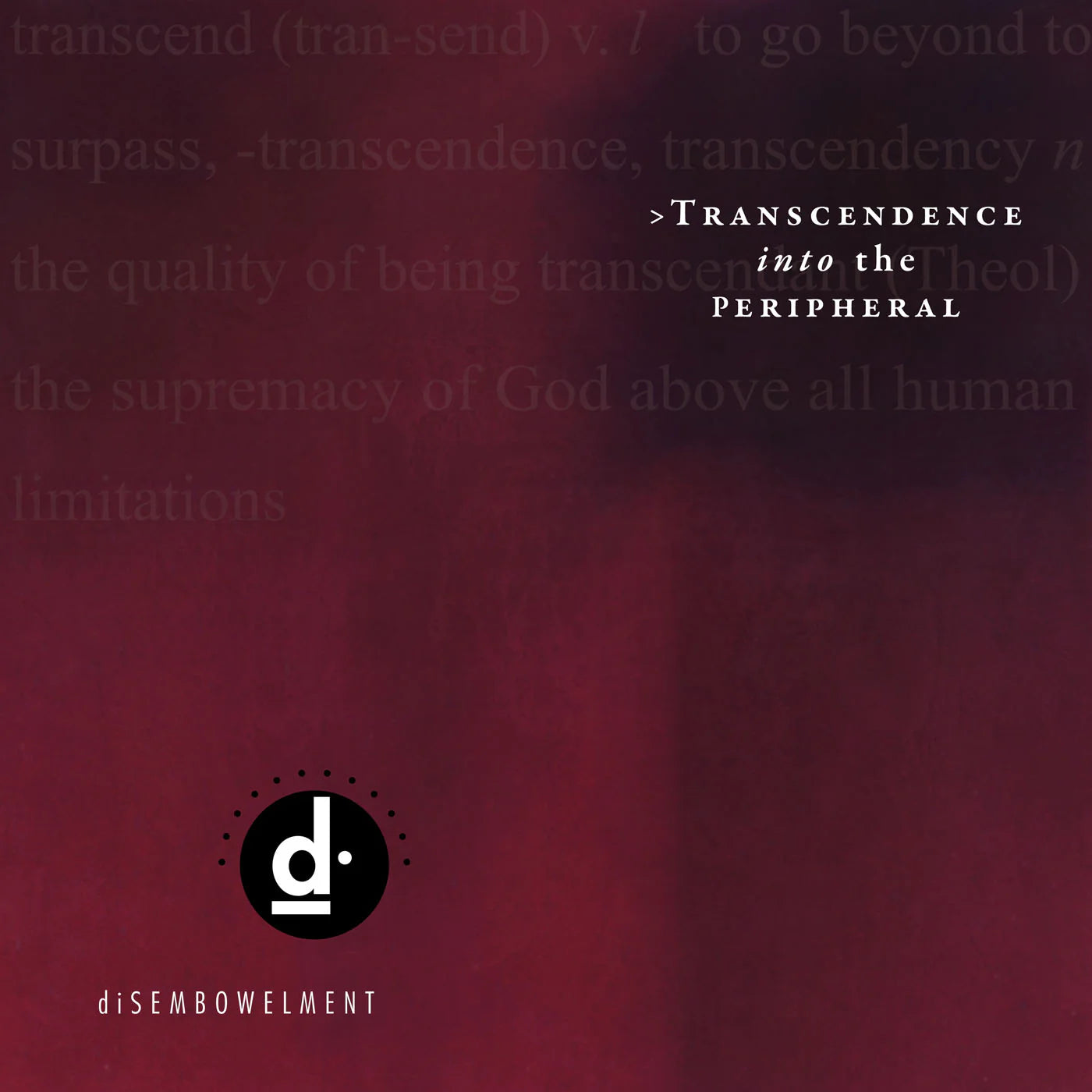 Disembowelment - Transcendence into the Peripheral 2LP