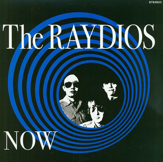 The Raydios – Now LP