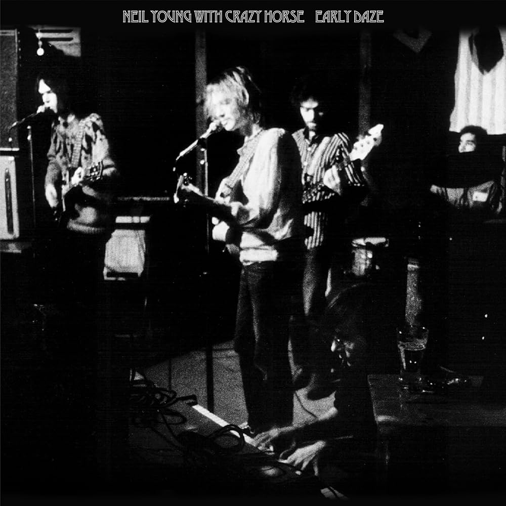 Neil Young with Crazy Horse - Early Daze LP