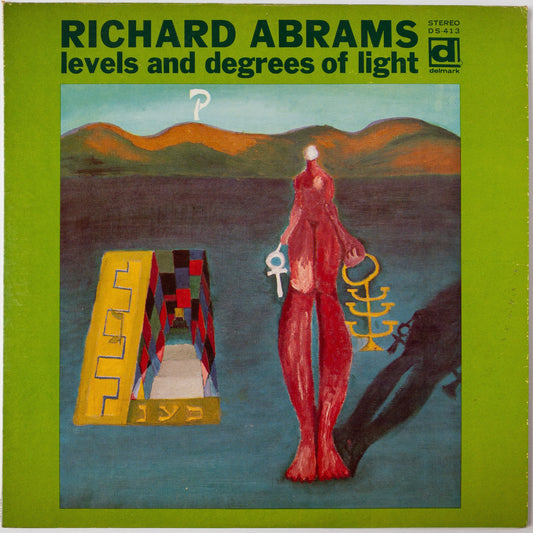 Richard Abrams – Levels And Degrees Of Light LP