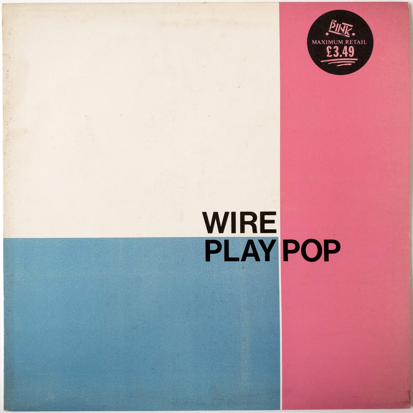 Wire – Wire Play Pop LP