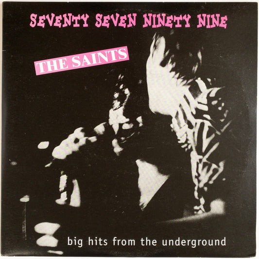 The Saints – Seventy Seven Ninety Nine (Big Hits From The Underground) 2LP