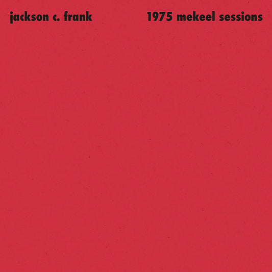 Jackson C. Frank - 1975 Mekeel Sessions 12"