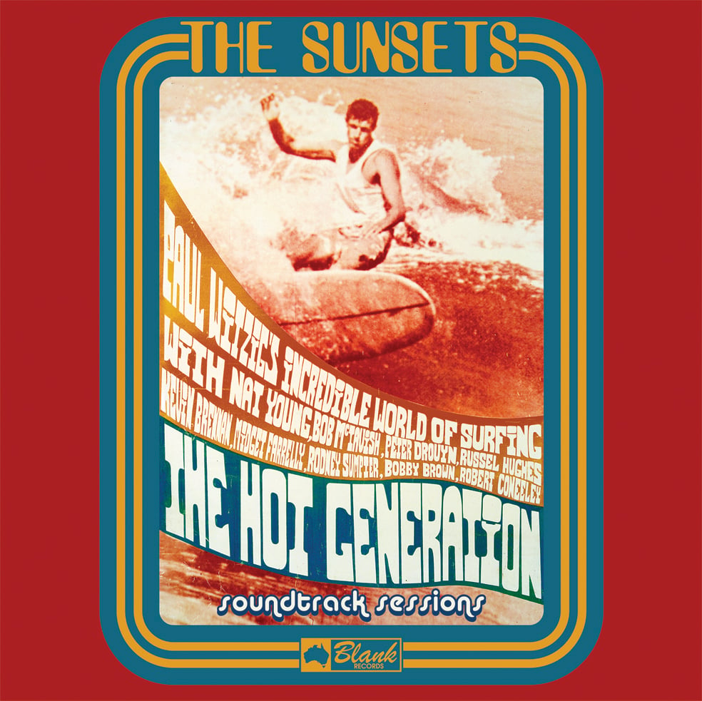 The Sunsets - The Hot Generation Soundtrack Sessions LP