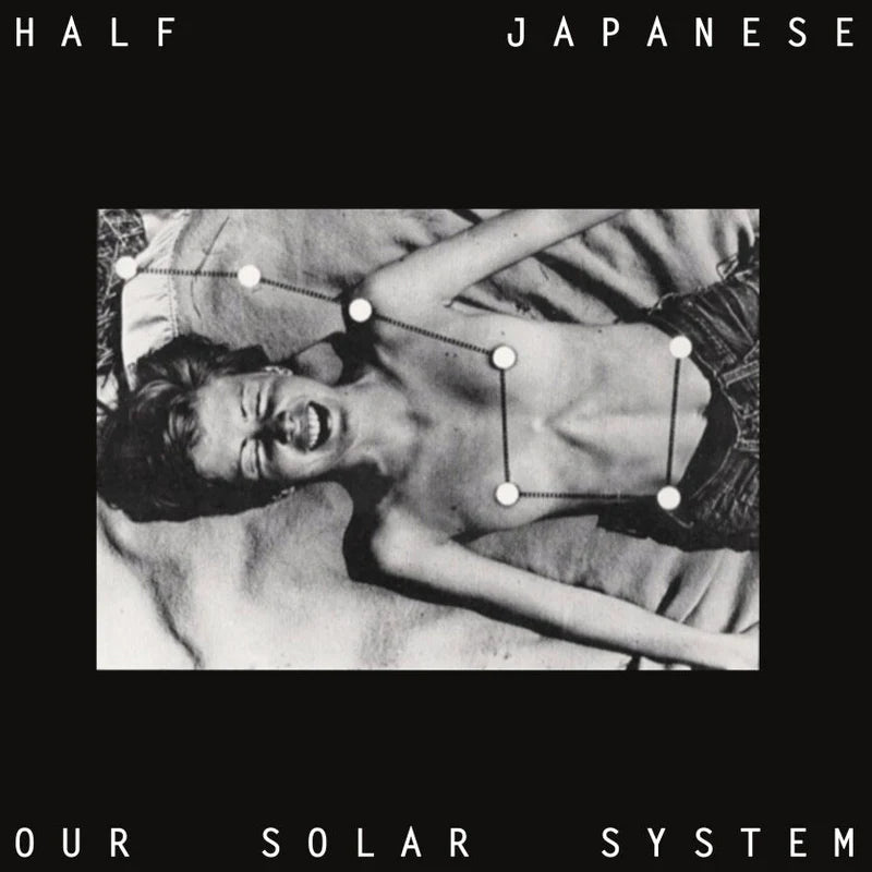 Half Japanese - Our Solar System LP