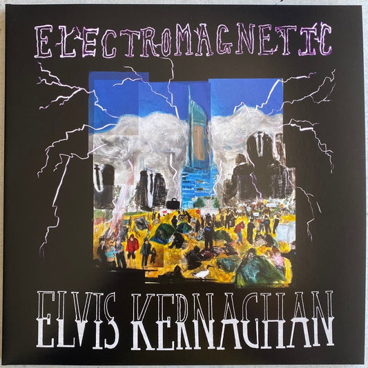 Elvis Kernaghan - Electromagnetic LP