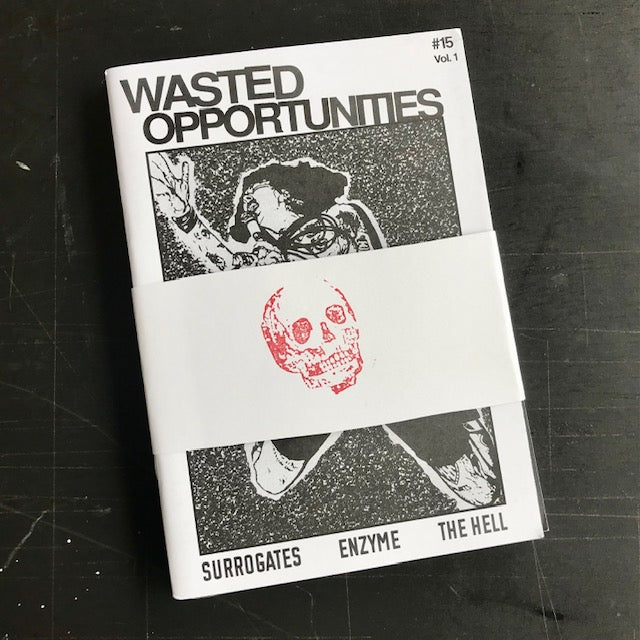 Wasted Opportunities #15 Vol.1 & 2 Zine