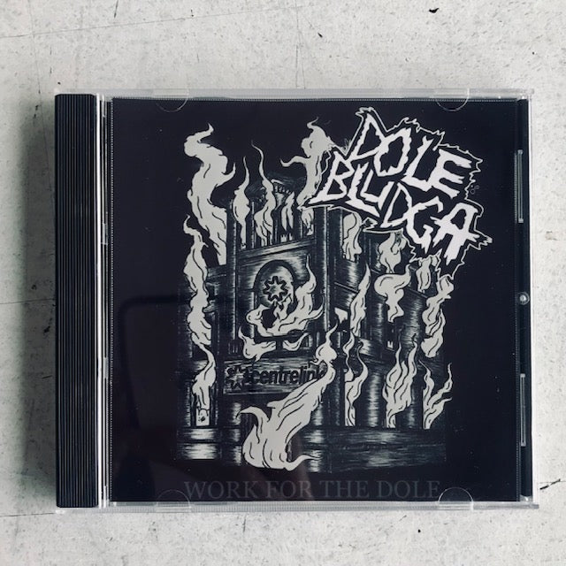 Dole Bludga - Work For The Dole CD
