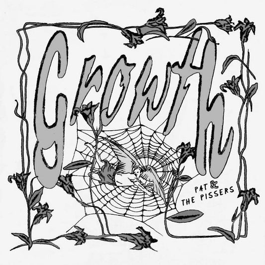 Pat & The Pissers - Growth 7"