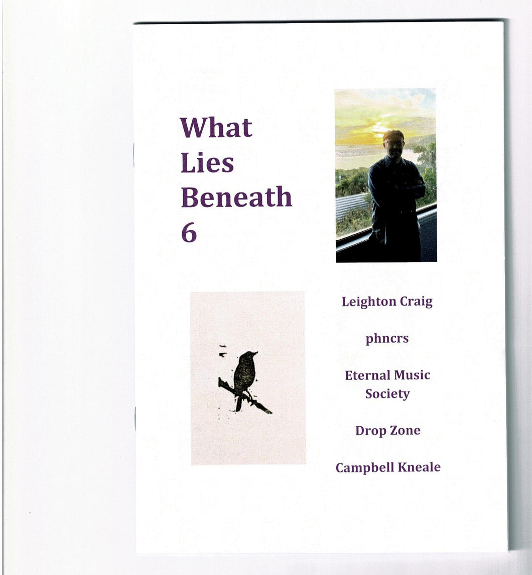 What Lies Beneath #6 Zine + CD-R