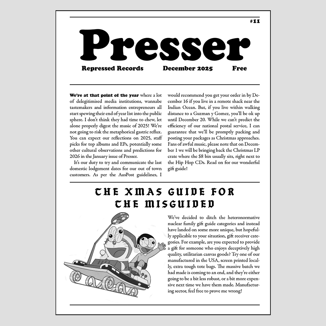 Presser Zine/Newsletter #11 - DECEMBER 2025 (B+W Print Edition)