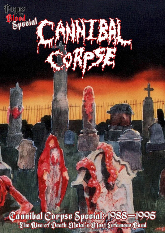 Pages In Blood: Cannibal Corpse special: 1988-1995 Zine