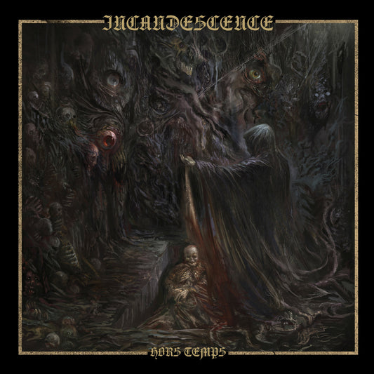 Incandescence - Hors Temps LP