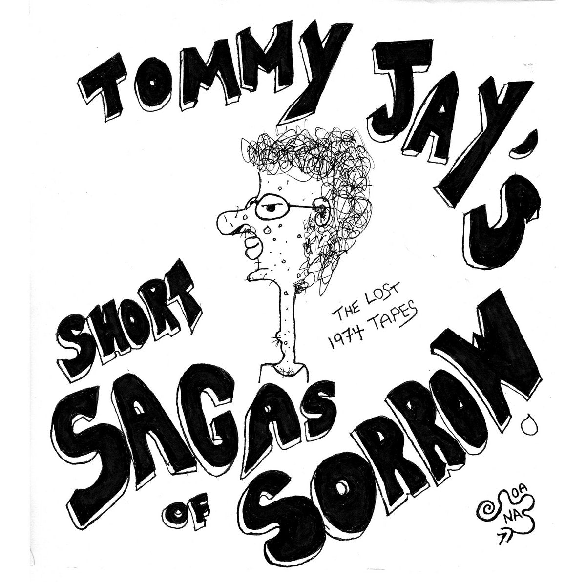 Tommy Jay - Short Sagas of Sorrow - The Lost 1974 Tapes LP