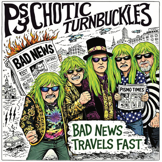 Psychotic Turnbuckles - Bad News Travels Fast b/w Infected (With You) 7"
