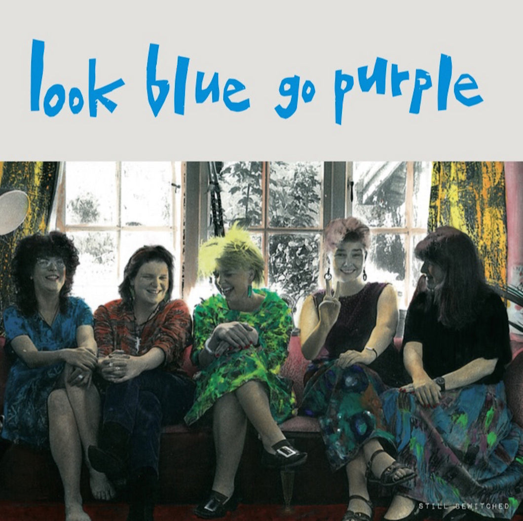 Look Blue Go Purple - Still Bewitched 2LP