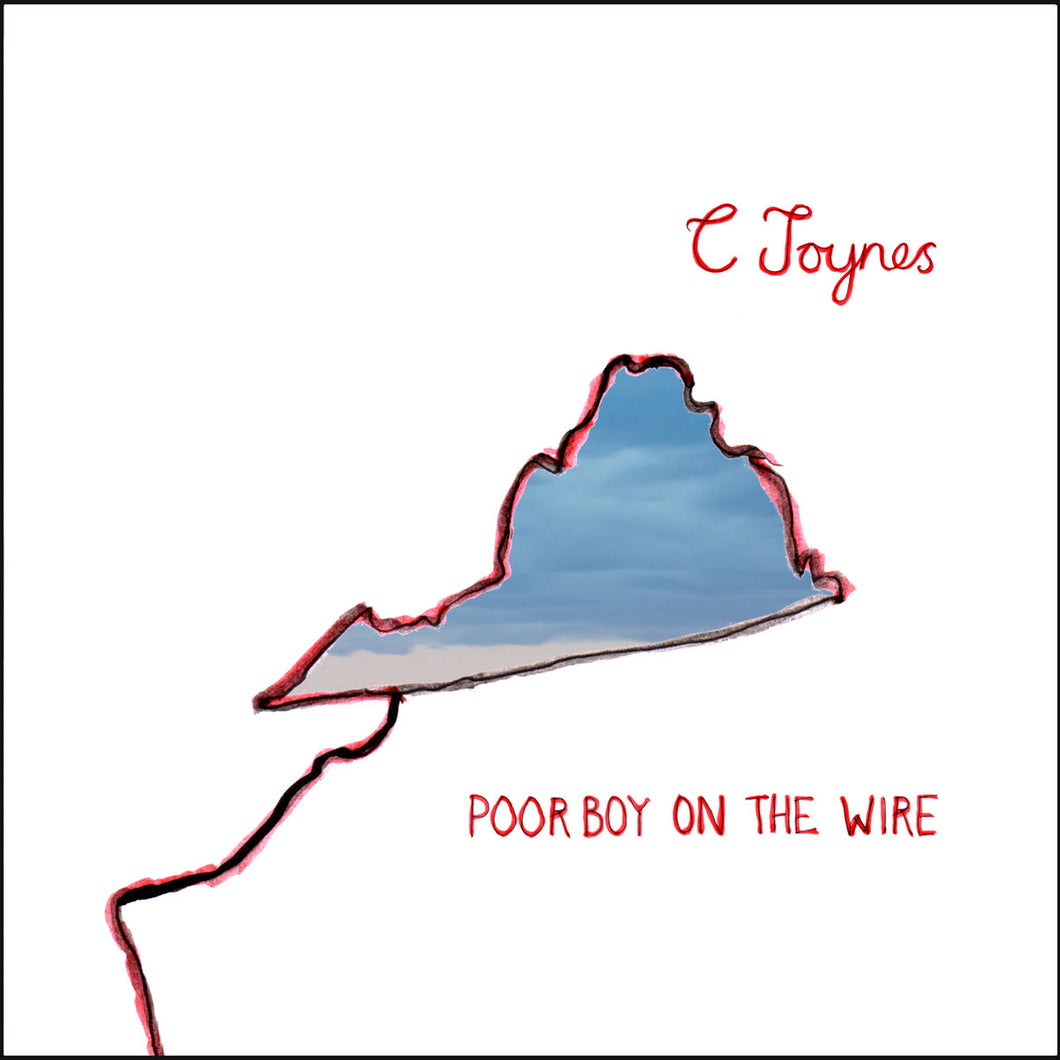 C. Joynes - Poor Boy On The Wire LP
