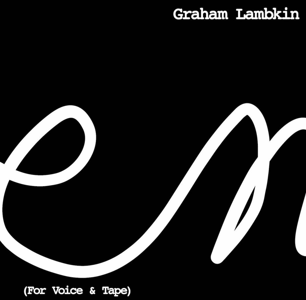 Graham Lambkin -  Poem (For Voice & Tape) LP