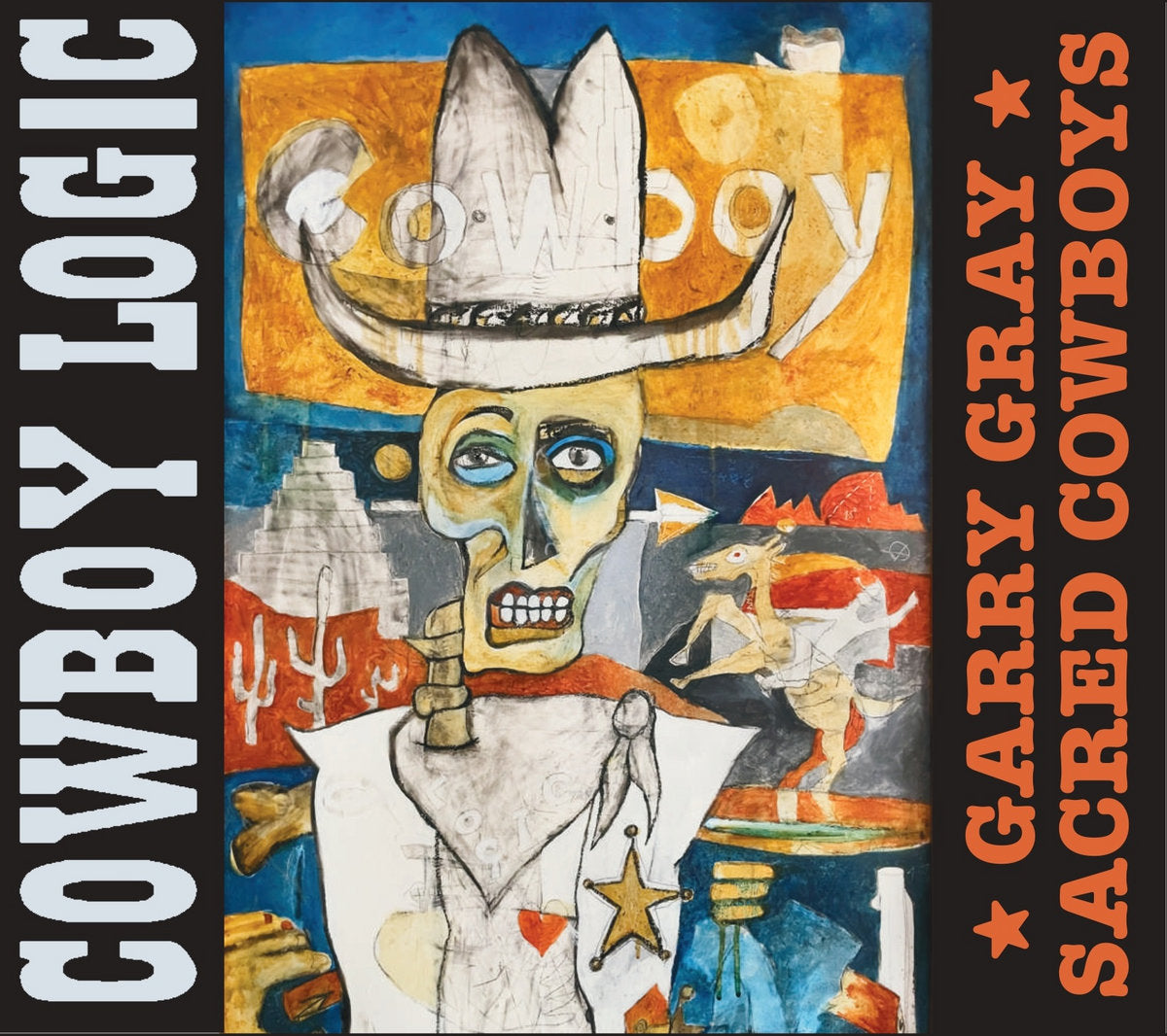 Garry Gray & Sacred Cowboys - Cowboy Logic 2CD