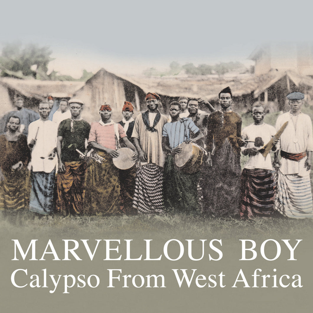 Various -  Marvellous Boy: Calypso From West Africa 2LP