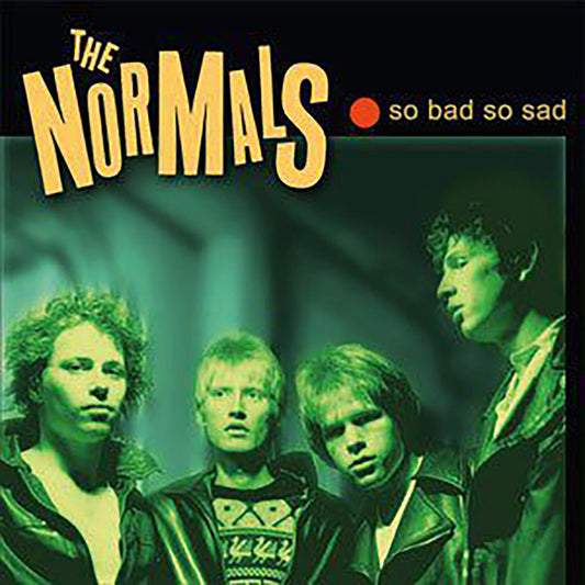 The Normals - So Bad So Sad LP