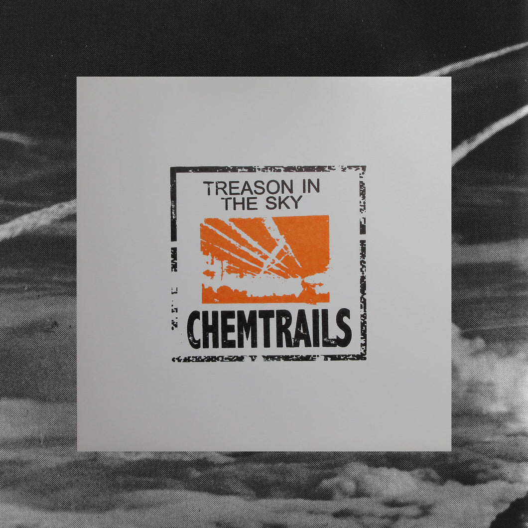 Chemtrails - Treason in the Sky LP