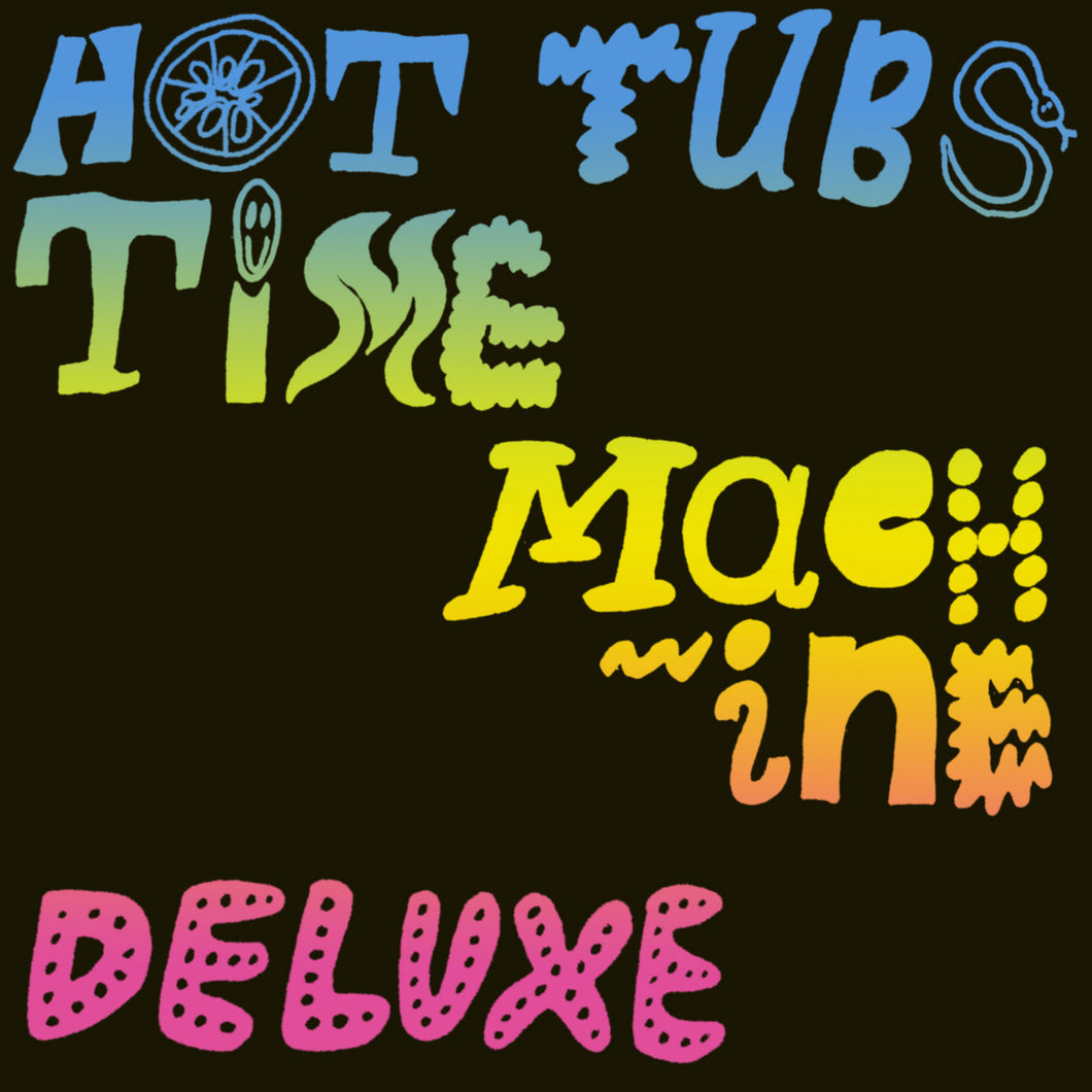 Hot Tubs Time Machine - DELUXE CD