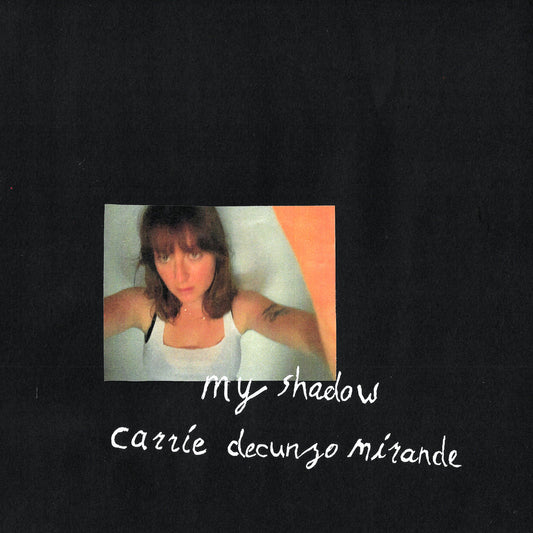 Carrie Decunzo Mirande - My Shadow LP