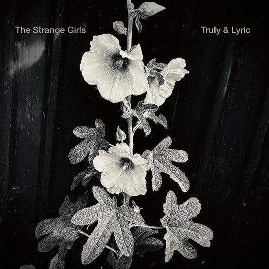 The Strange Girls - Truly & Lyric 7"