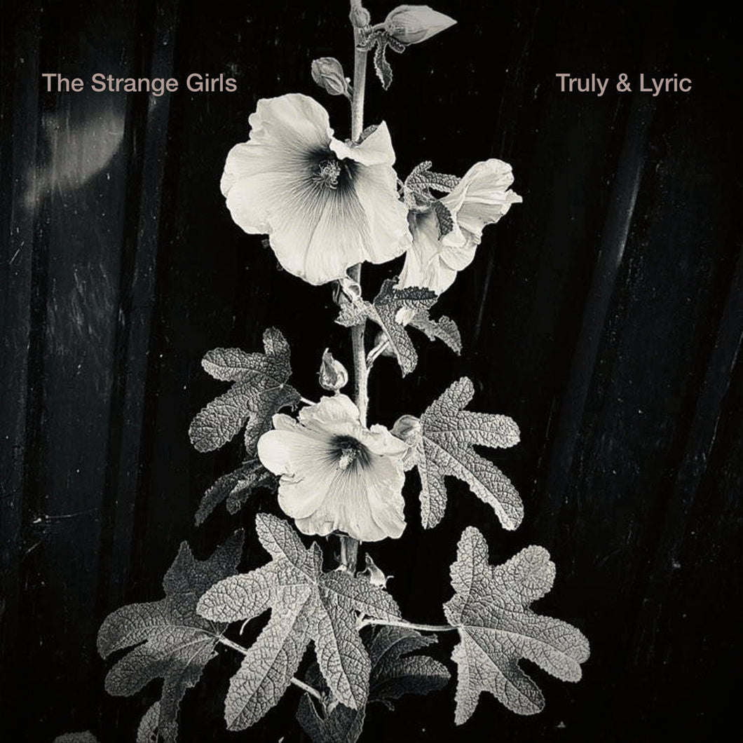 The Strange Girls - Truly & Lyric 7