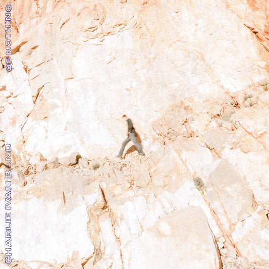 Charlie Ivan Band - Of Nothing LP