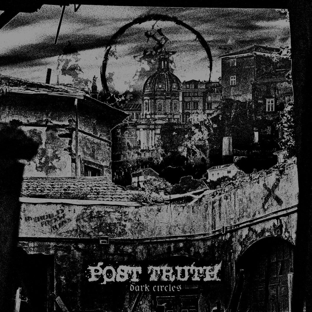 Post Truth - Dark Circles LP