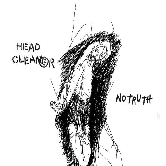 Headcleaner – No Truth 7"