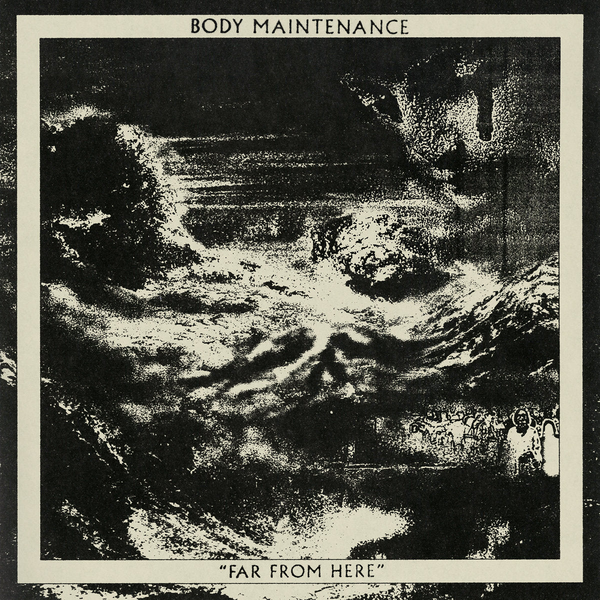 Body Maintenance - Far From Here LP