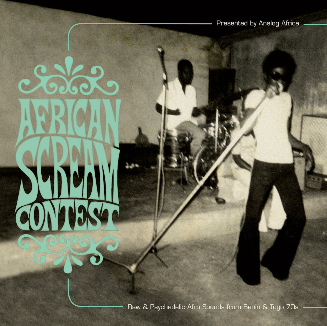 Various - African Scream Contest: Raw & Psychedelic Afro Sounds from Benin & Togo 70s CD