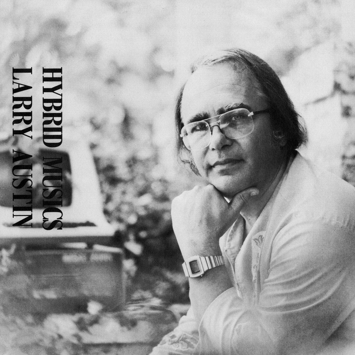 Larry Austin - Hybrid Musics LP