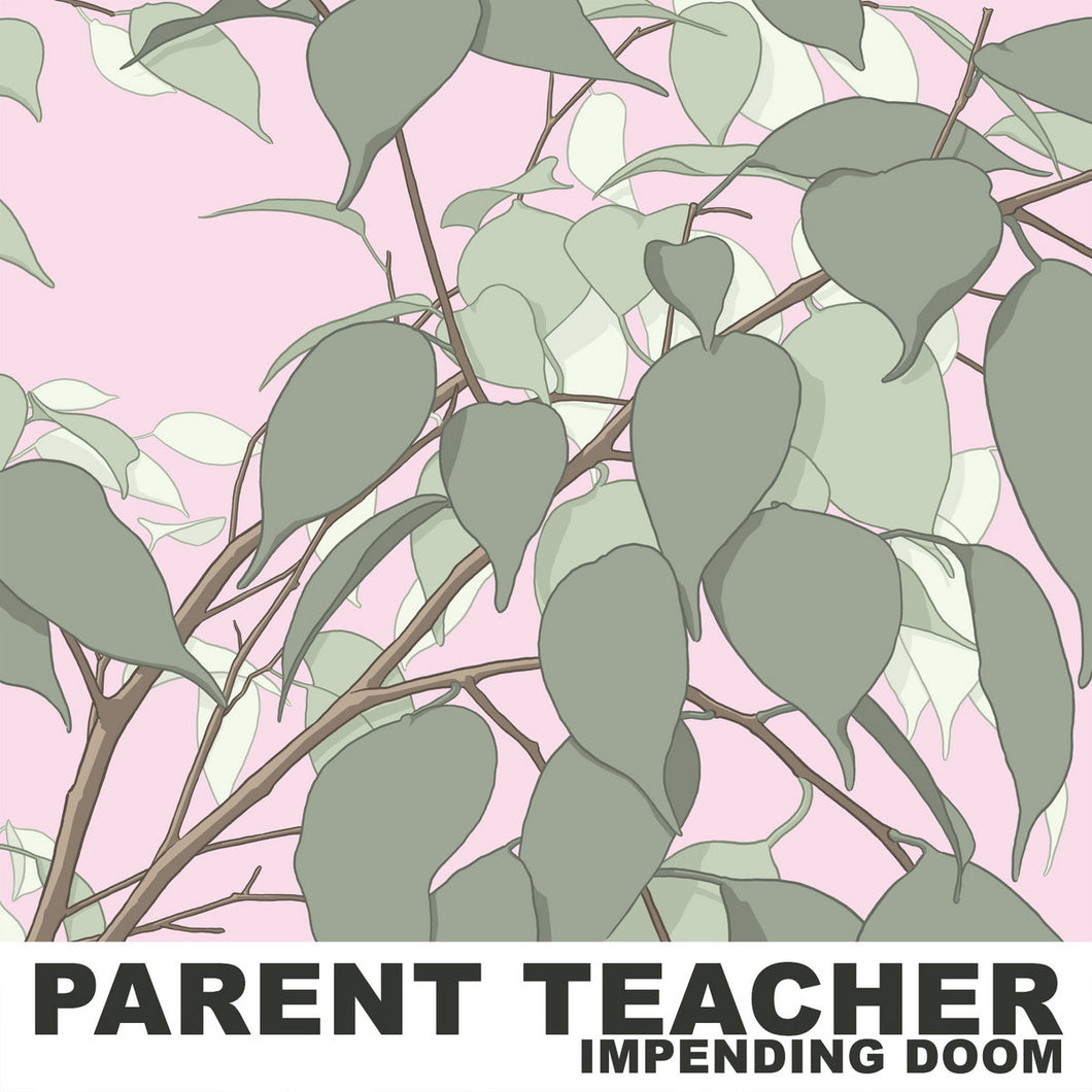 Parent Teacher - Impending Doom CS