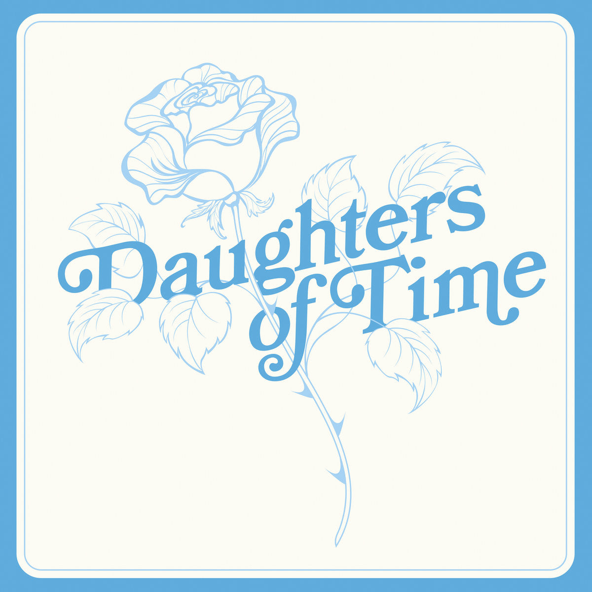 Blue Chemise - Daughters of Time LP