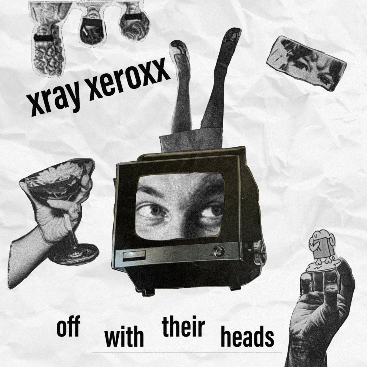 Xray Xeroxx - Off With Their Heads 7"